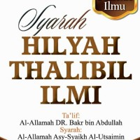 Syarah Hilyah Thalibil Ilmi (Ebook Pdf No. 691)